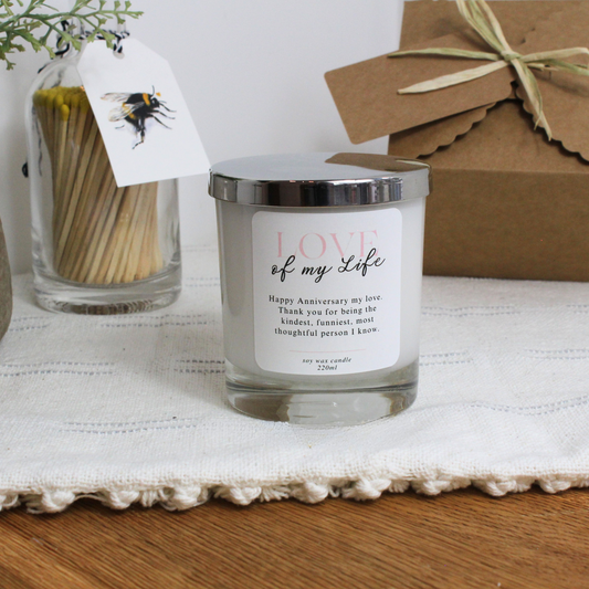 Personalised anniversary candle with ‘Love of my Life’ design and custom message – Hideaway Home Fragrances