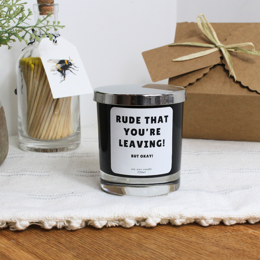 Rude That You’re Leaving personalised farewell candle gift for colleague – Hideaway Home Fragrances