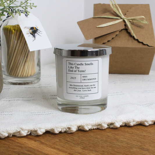 Smells Like the End of Term Personalised Candle – Teacher Appreciation Gift by Hideaway Home Fragrances