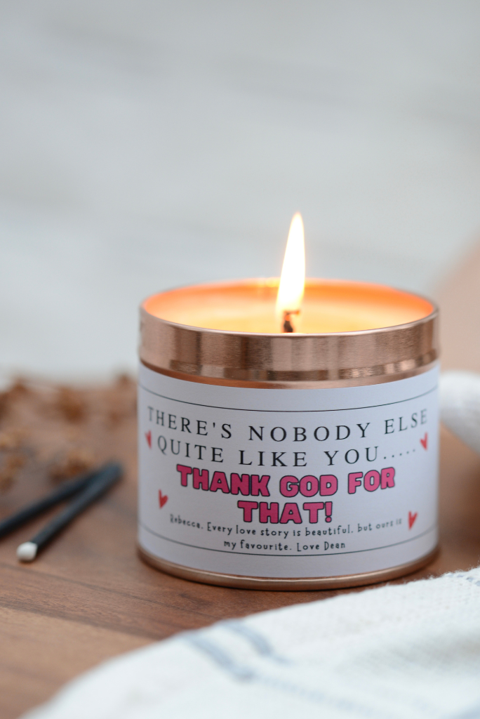 Funny Motivational Candle Gift - No One Quite Like You - Hideaway Home Fragrances