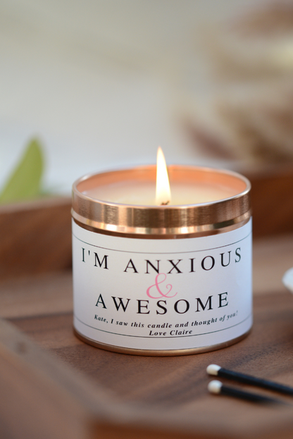 Funny Anxiety Candle Gift - Anxious & Awesome - Hideaway Home Fragrances