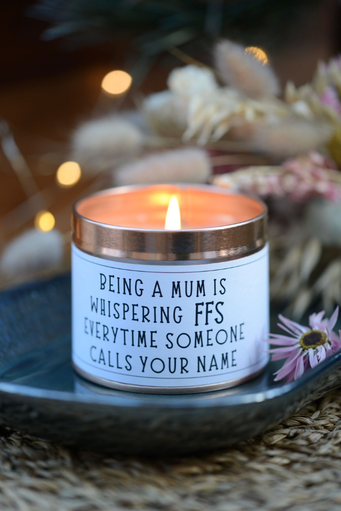 Funny Motivational Candle Gift - Being a mum is whispering FFS when your name is called - Hideaway Home Fragrances