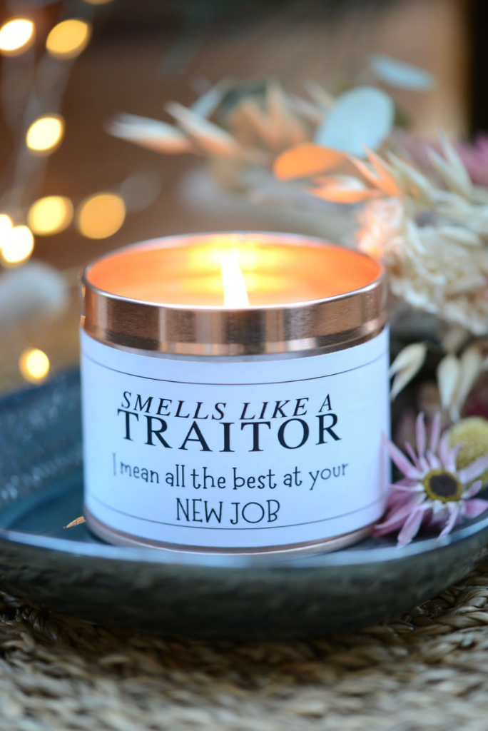 Funny New Job Candle Gift - Smells Like a Traitor